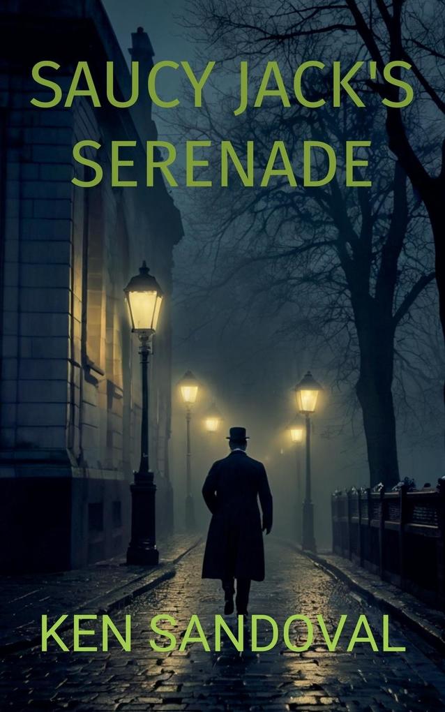 Saucy Jack's Serenade
