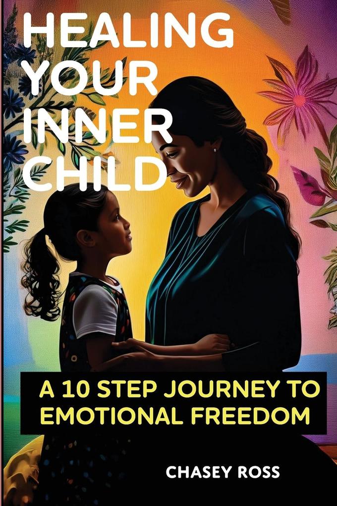 Healing Your Inner Child