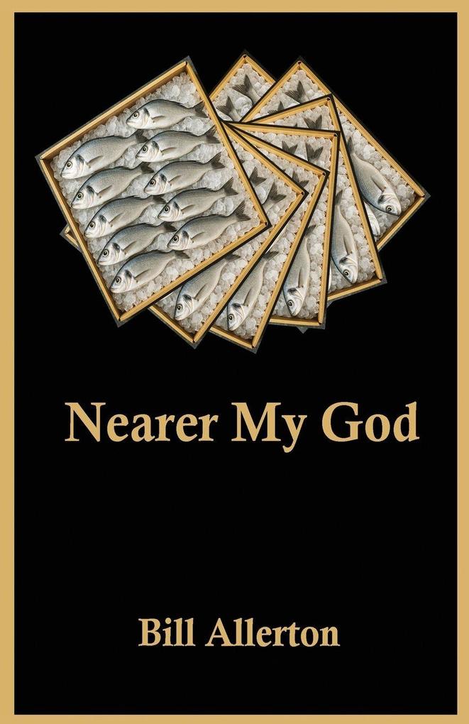 Nearer My God