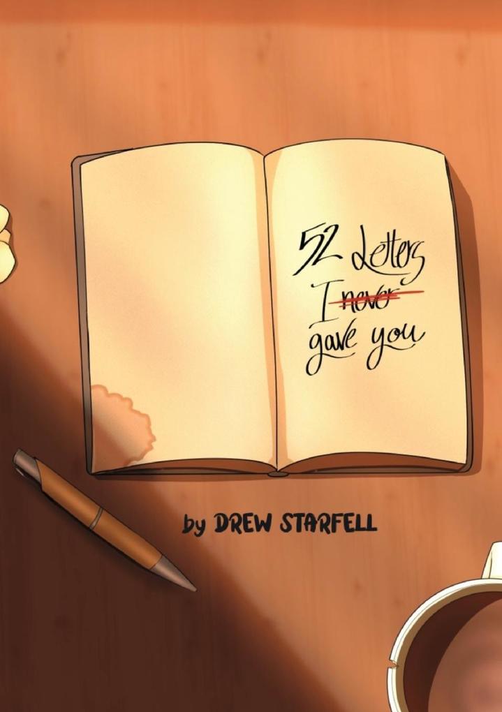 52 Letters I (Never) Gave You
