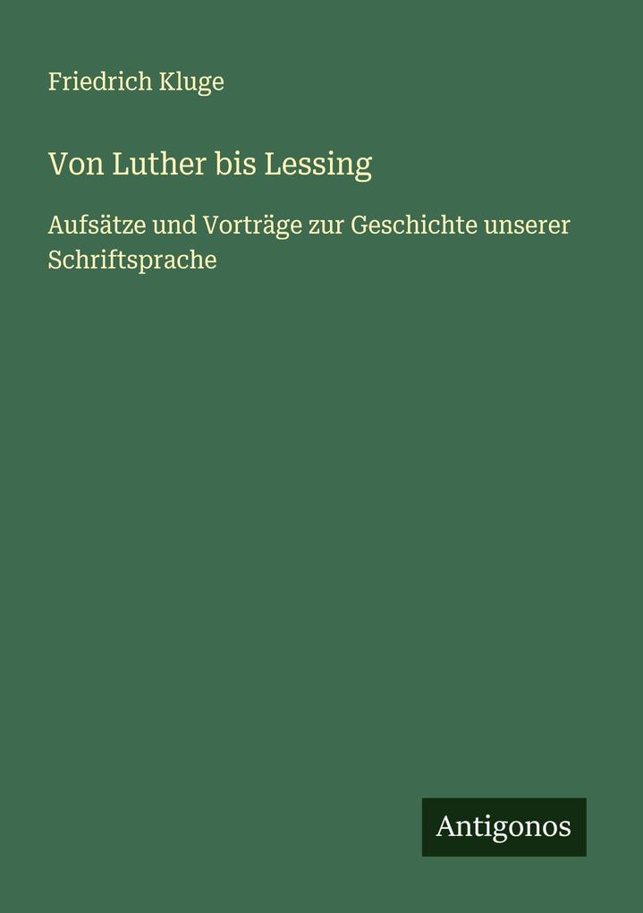 Von Luther bis Lessing