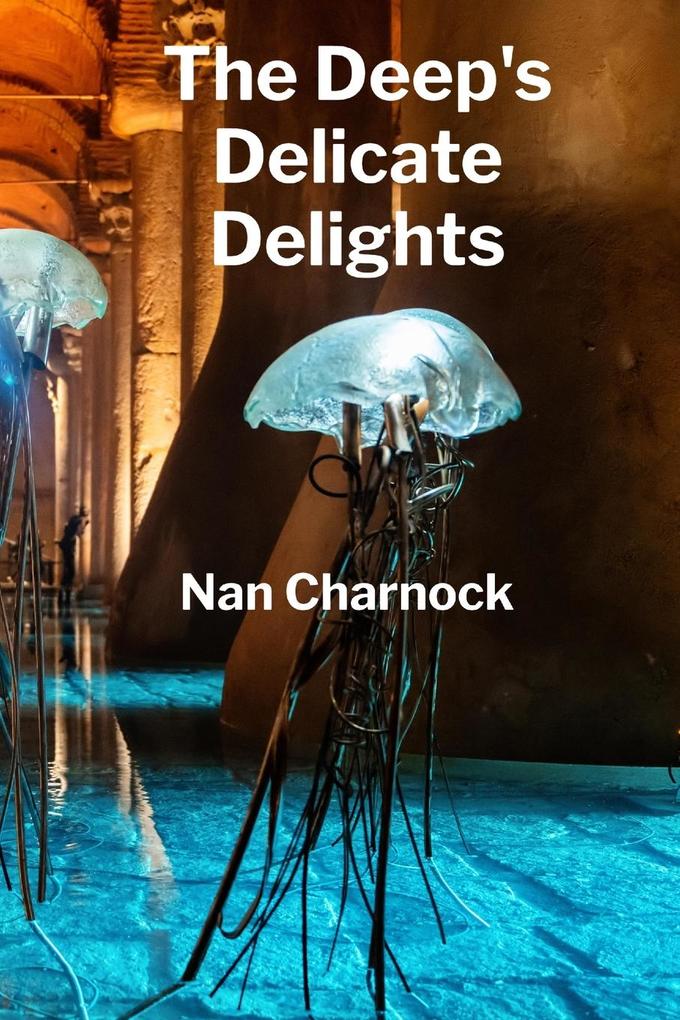 The Deep's Delicate Delights