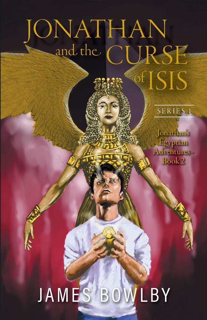 Jonathan and the Curse of Isis