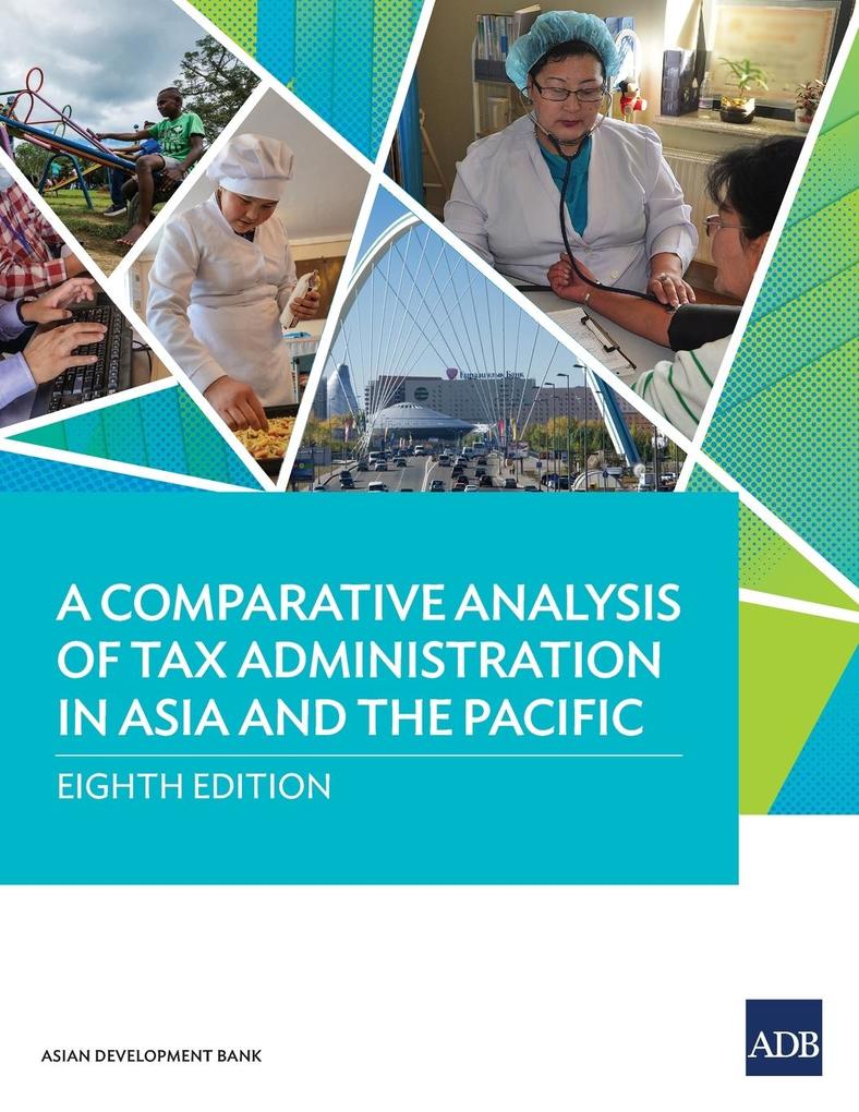 A Comparative Analysis of Tax Administration in Asia and the Pacific