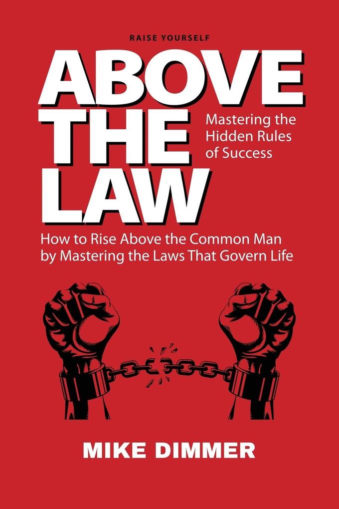 ABOVE THE LAW