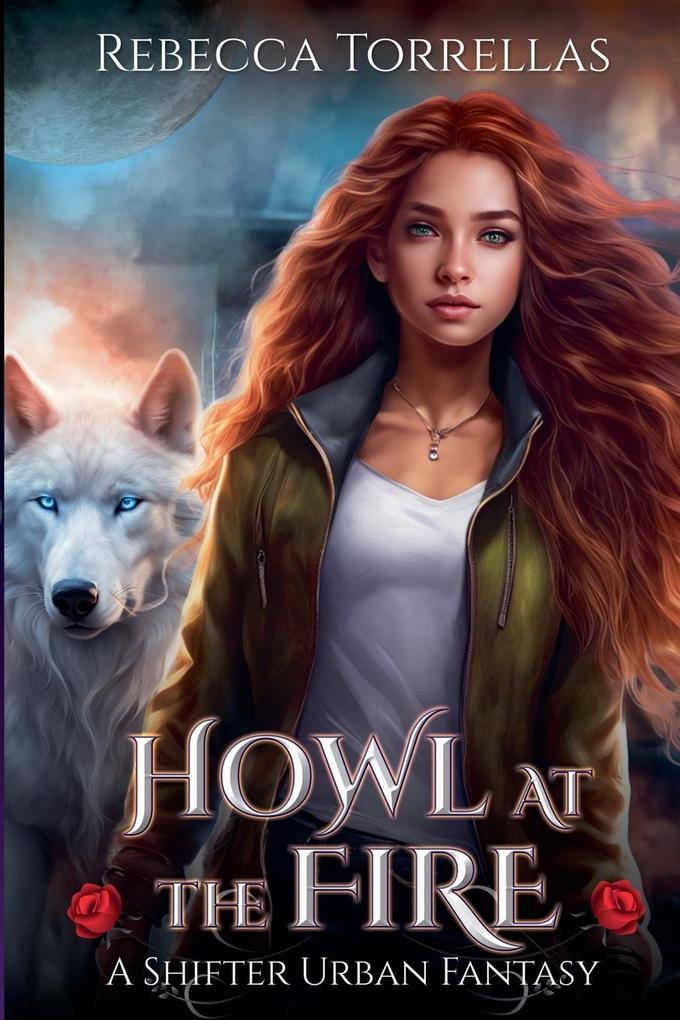 Howl at the Fire