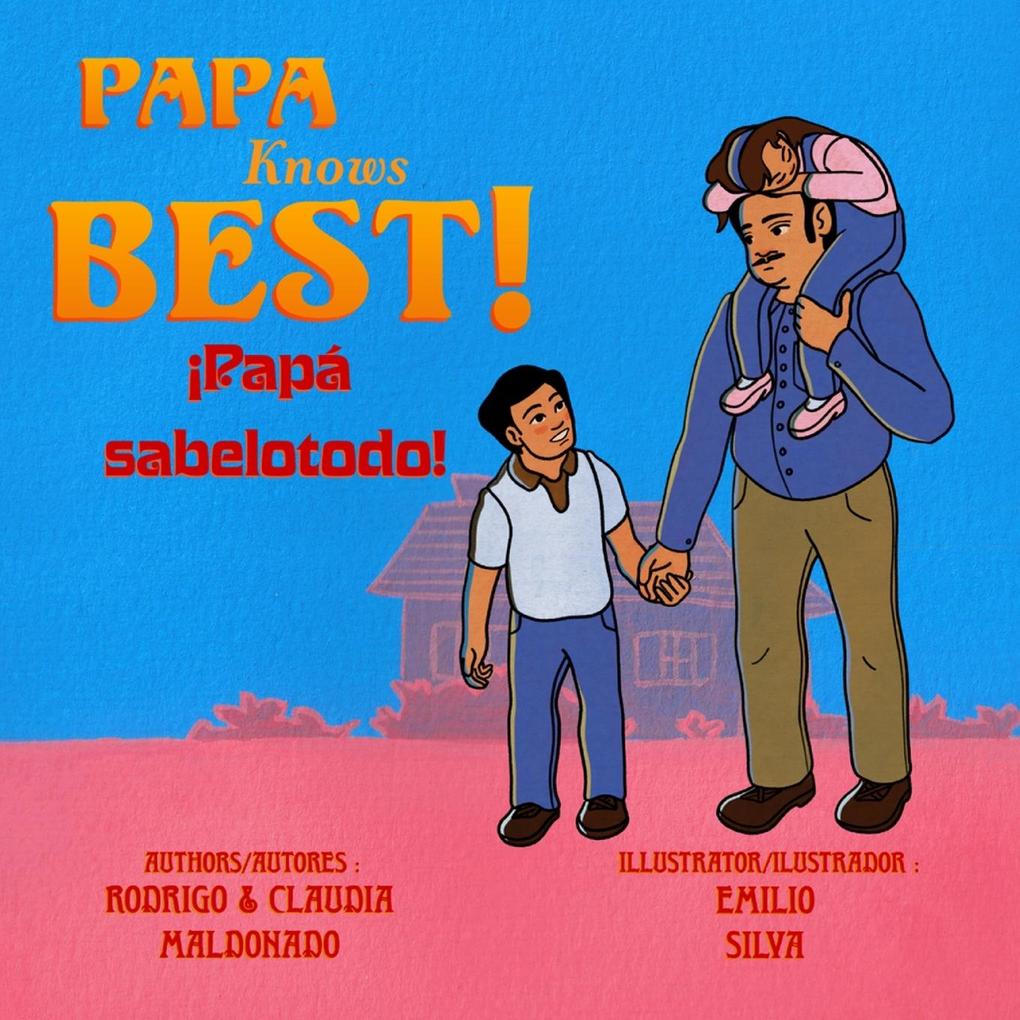 Papa Knows Best! iPapa sabelotodo!
