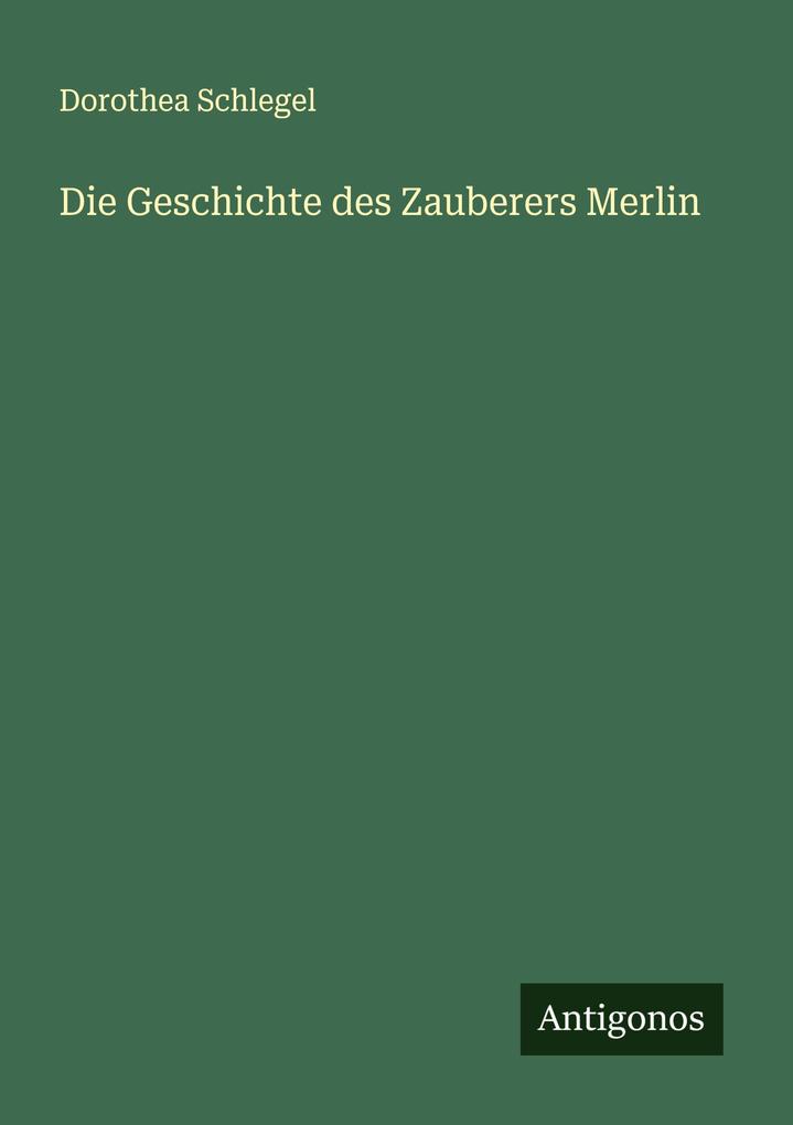 Die Geschichte des Zauberers Merlin