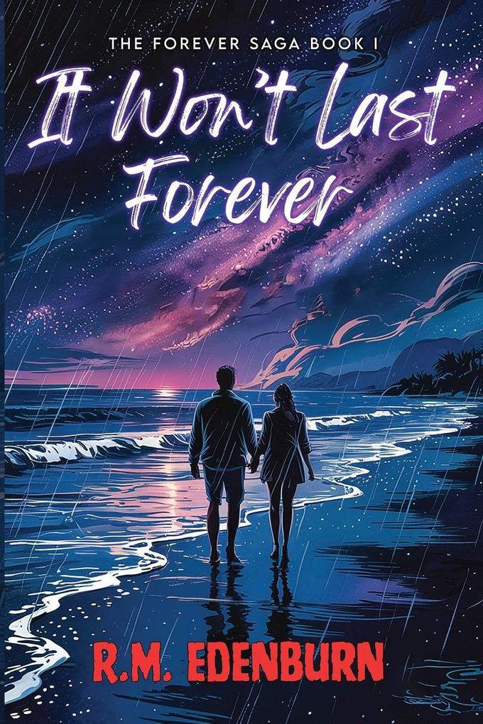 It Won't Last Forever
