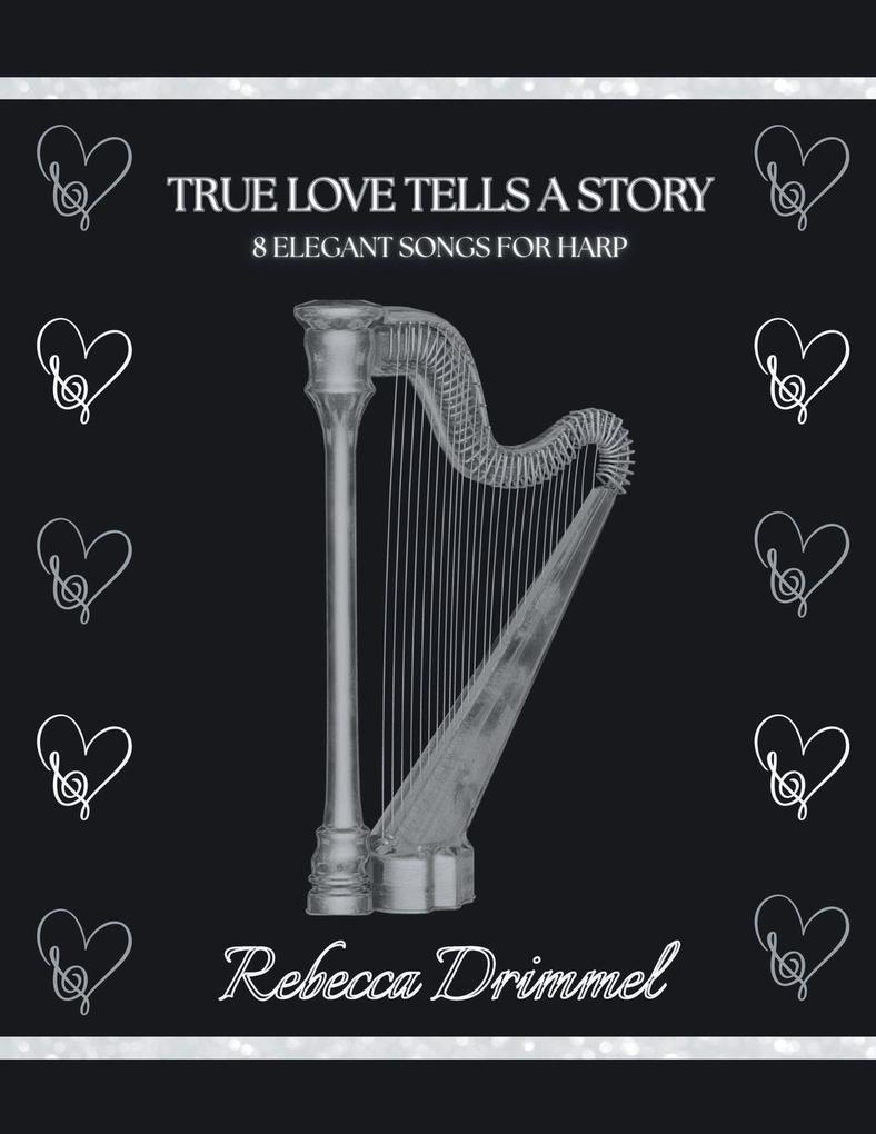 True Love Tells a Story