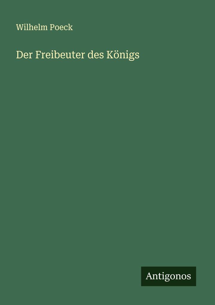 Der Freibeuter des Königs