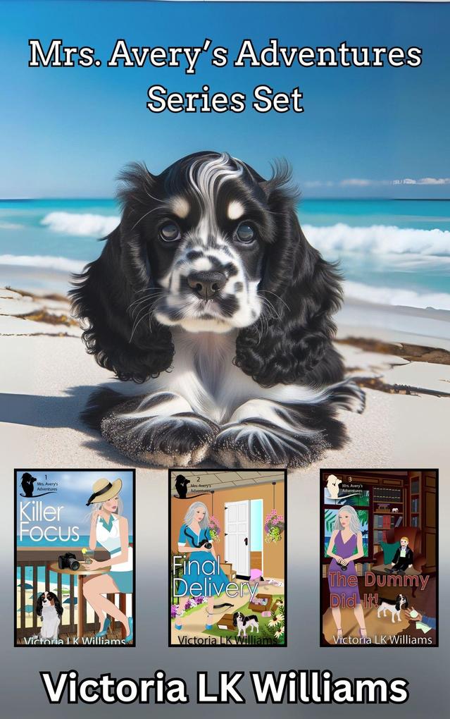 Mrs. Avery's Adventures Series Set: ABC= Adventure Beaches &Clues: A Cozy Dog Mystery