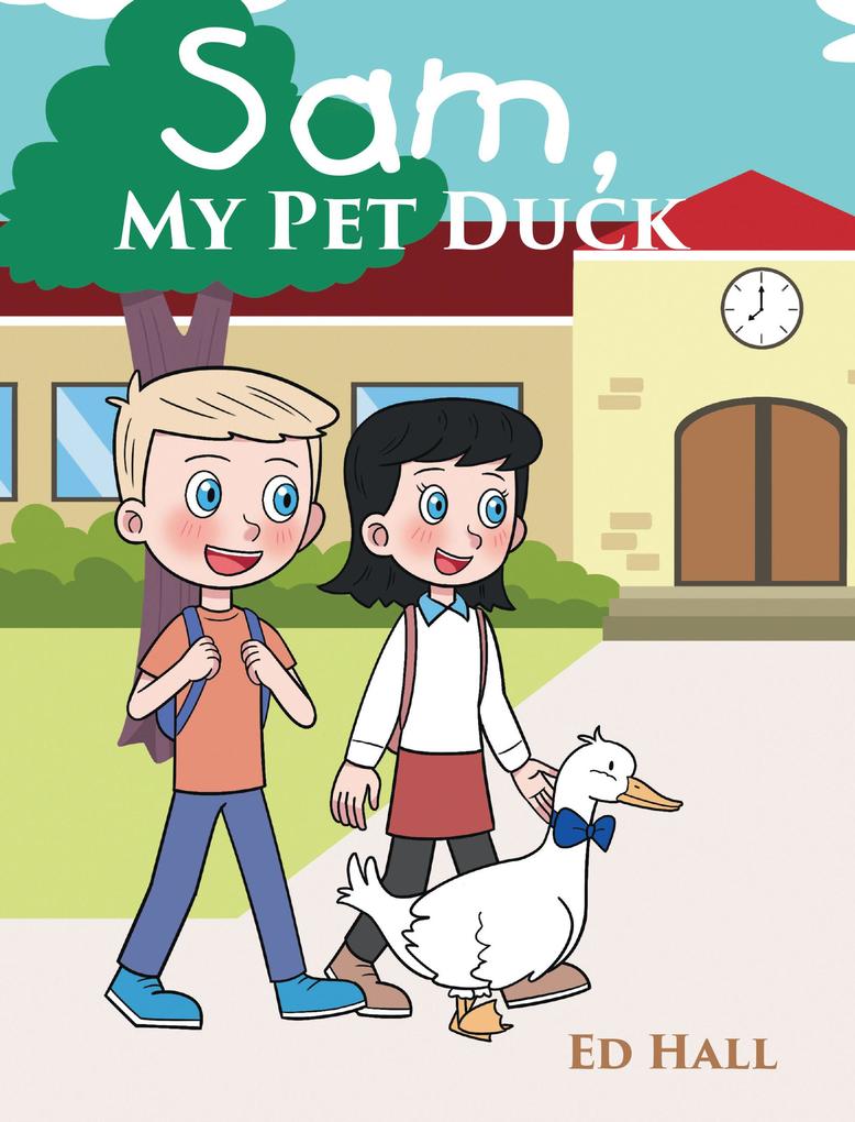 Sam My Pet Duck