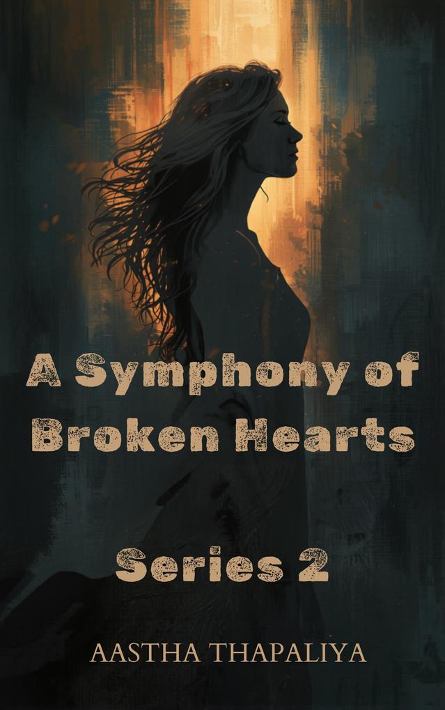 A Symphony of Broken Hearts