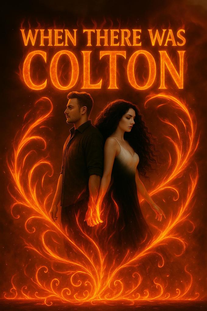 When There Was Colton (Of Crows And Crossroads #2)