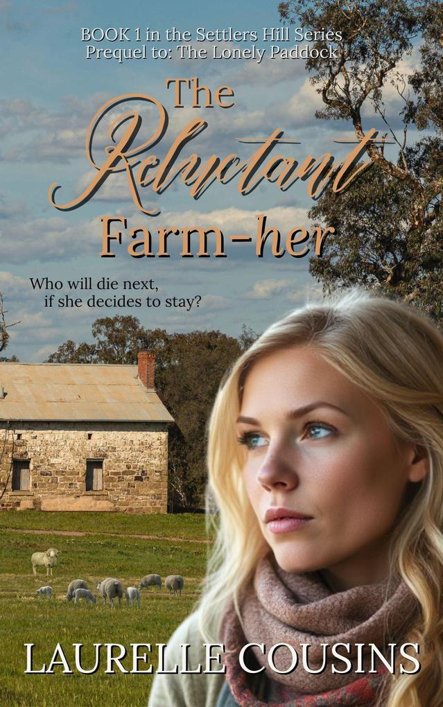 The Reluctant Farm-her (Settlers Hill #1)