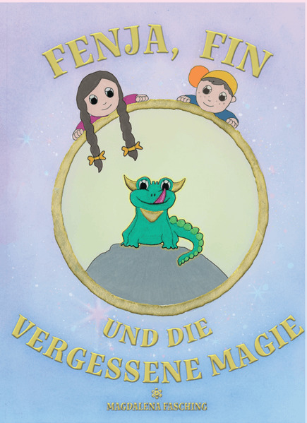 Fenja Fin und die vergessene Magie