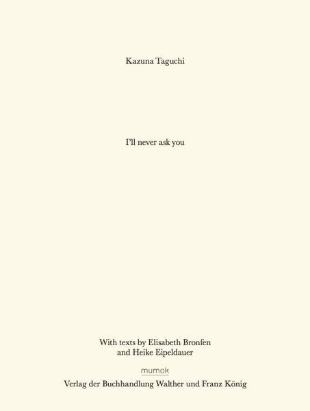 Kazuna Taguchi. Ill never ask you
