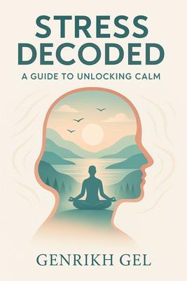 Stress Decoded