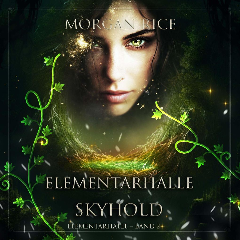Elementarhalle: Skyhold (Elementarhalle Band 2)