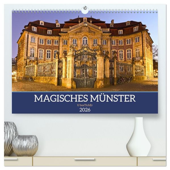 Magisches Münster (hochwertiger Premium Wandkalender 2026 DIN A2 quer) Kunstdruck in Hochglanz