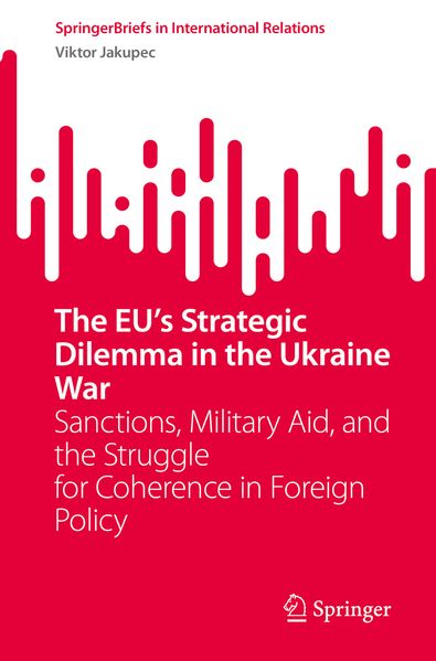 The EU's Strategic Dilemma in the Ukraine War