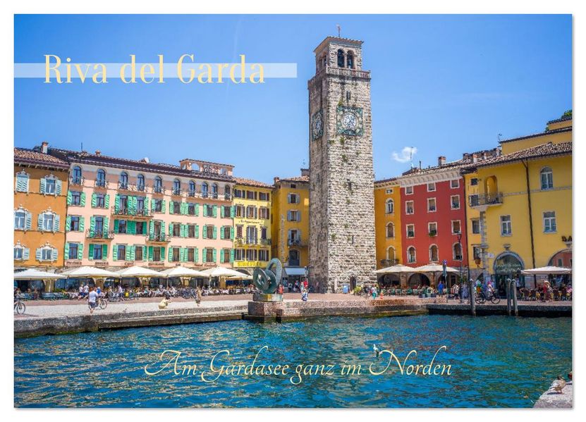 Riva del Garda - Am Gardasee ganz im Norden (Wandkalender 2026 DIN A4 quer) CALVENDO Monatskalender