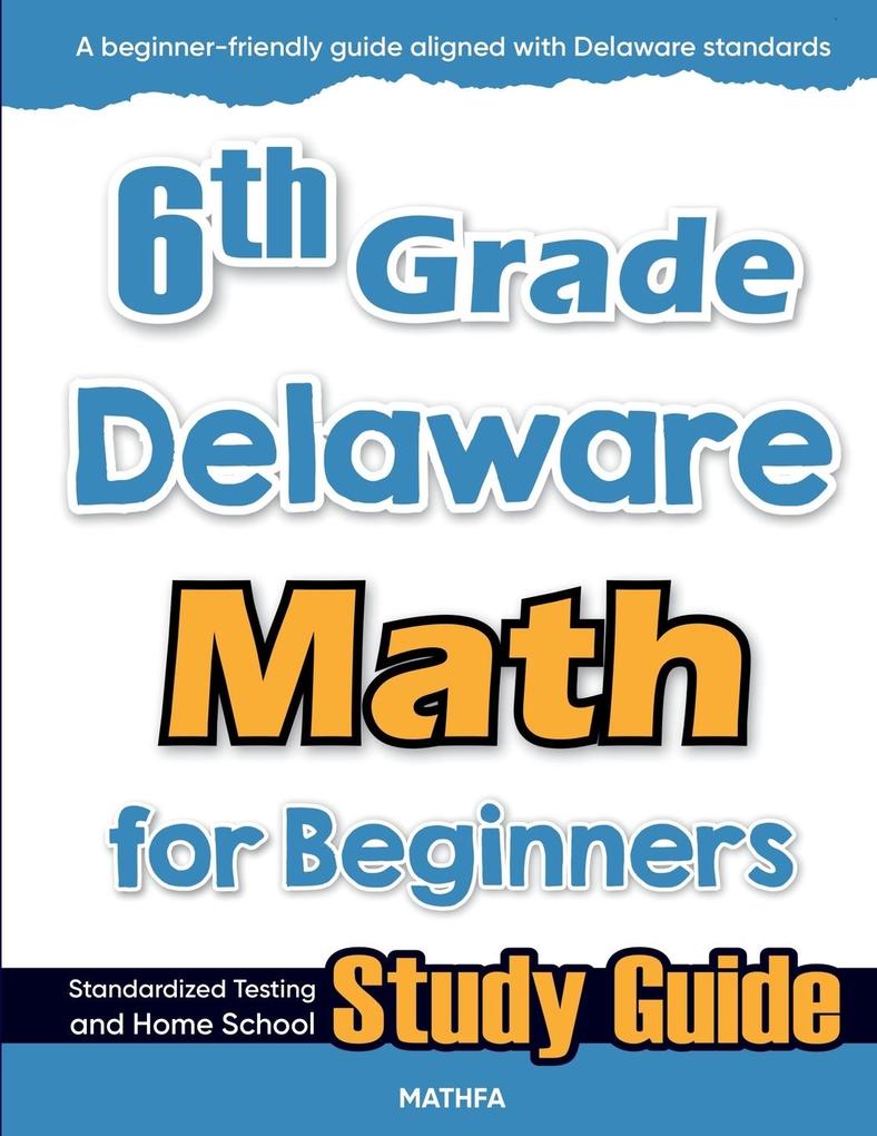 6th Grade Delaware Math for Beginners