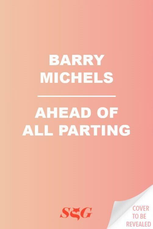 Ahead of All Parting