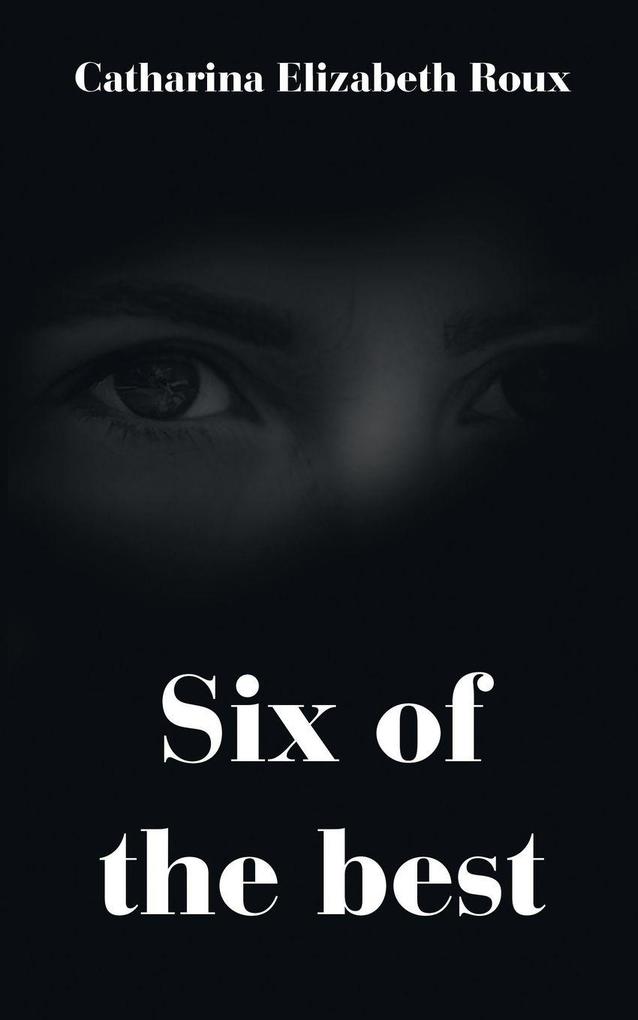 Six of the best