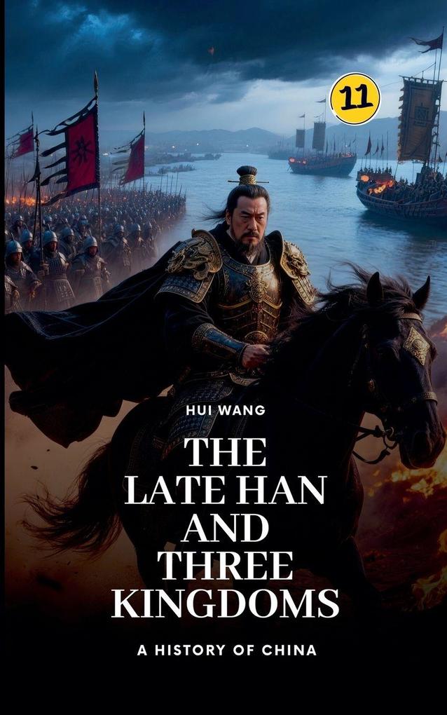 The Late Han and Three Kingdoms