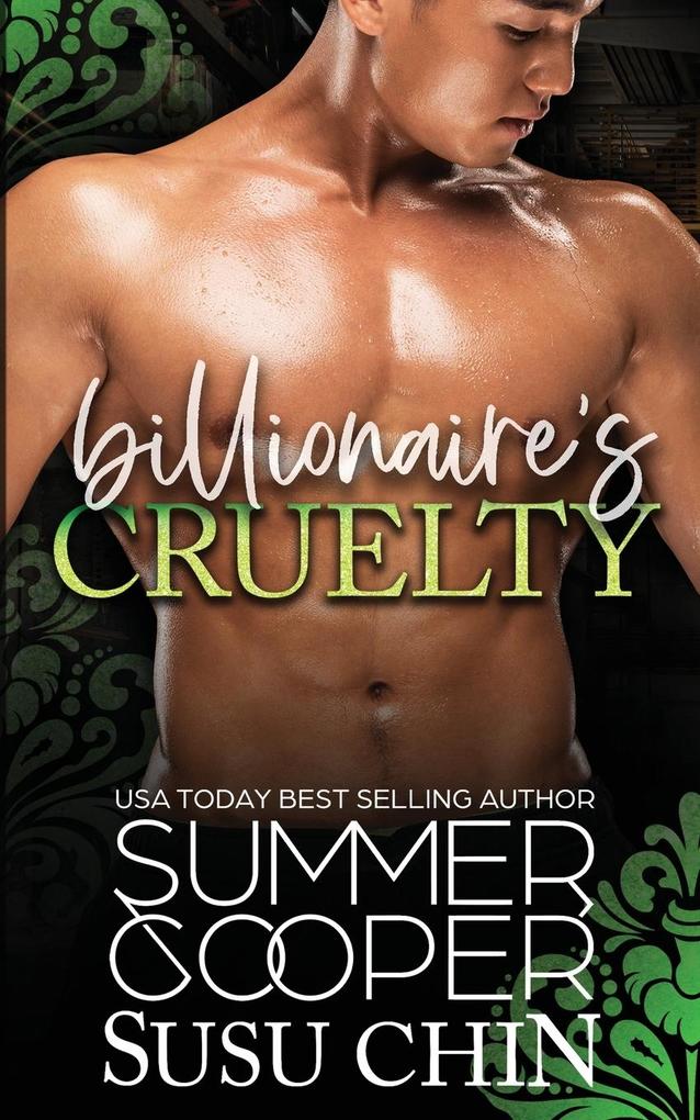 Billionaire's Cruelty
