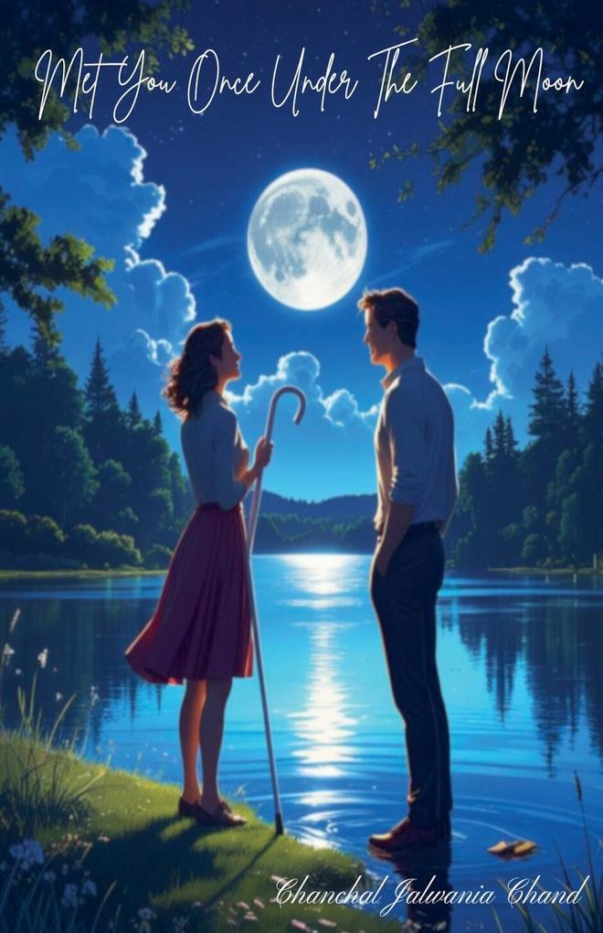 Met You Once Under The Full Moon