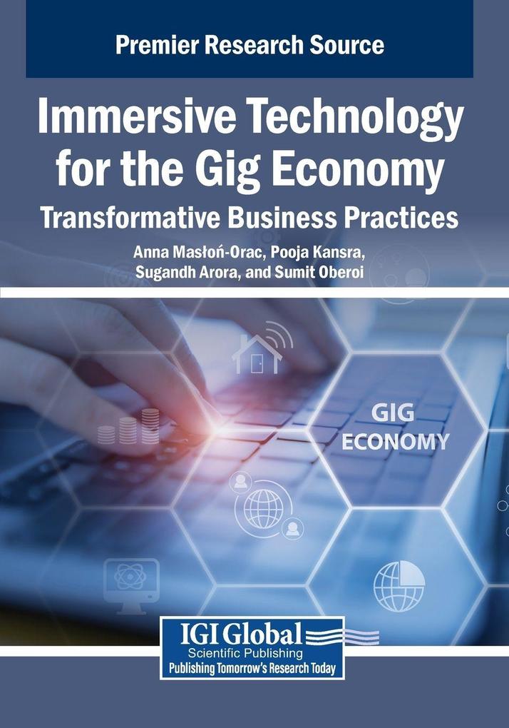 Immersive Technology for the Gig Economy
