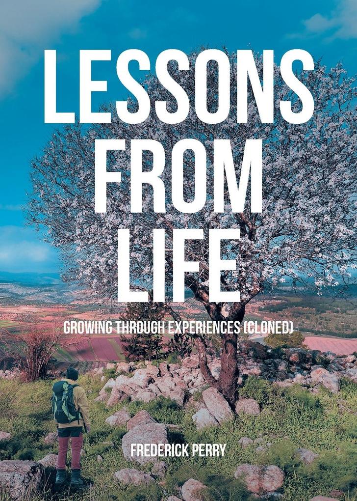 LESSONS FROM LIFE