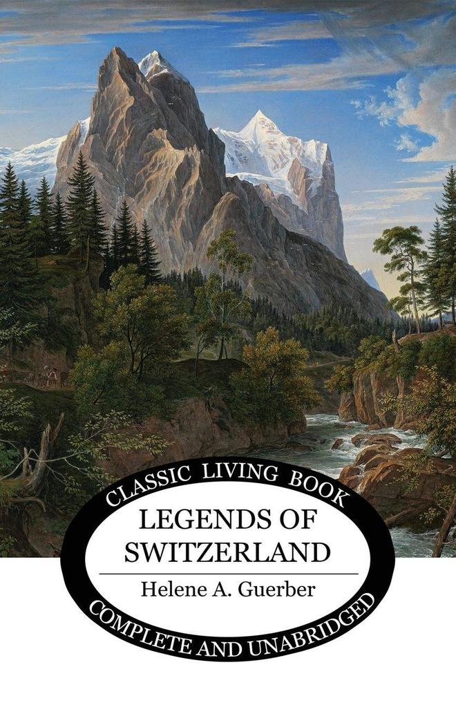 Legends of Switzerland