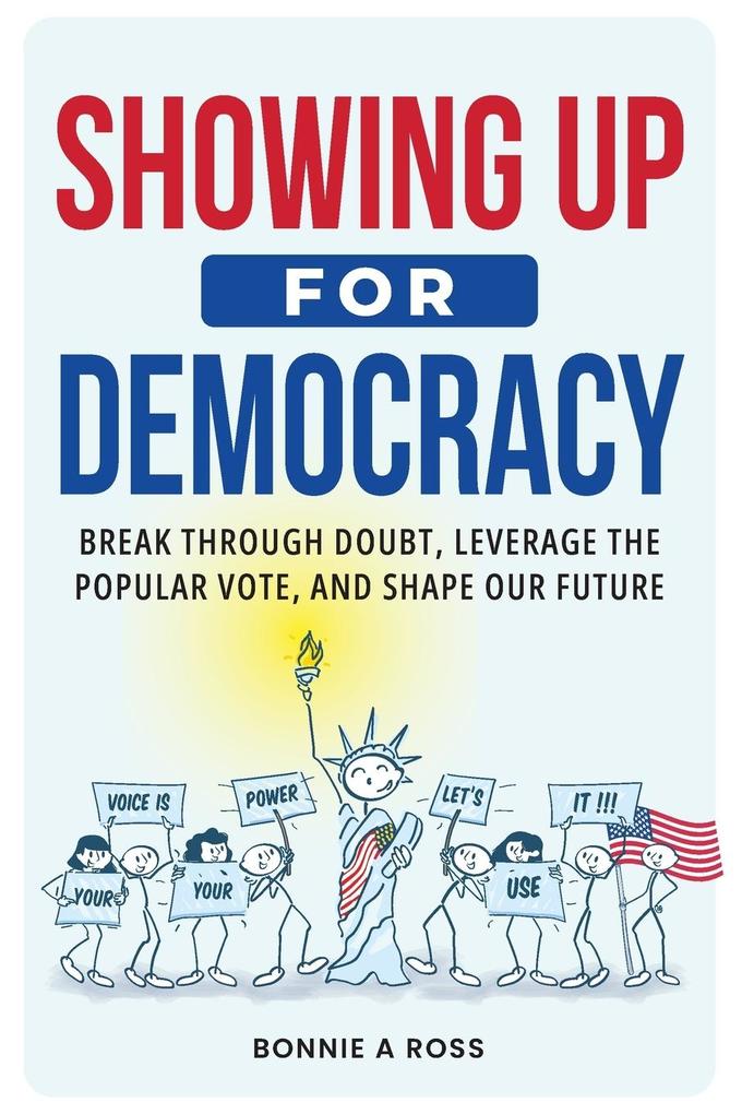 Showing Up for Democracy