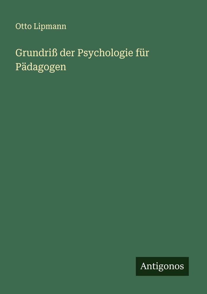Grundriß der Psychologie für Pädagogen