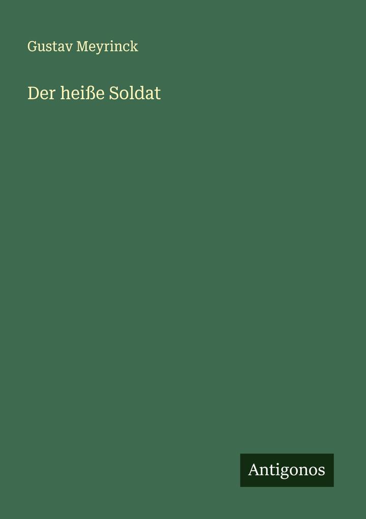 Der heiße Soldat