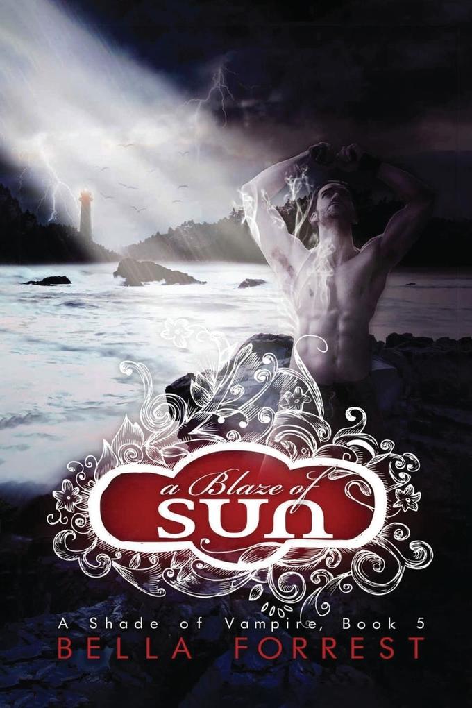 A Blaze of Sun