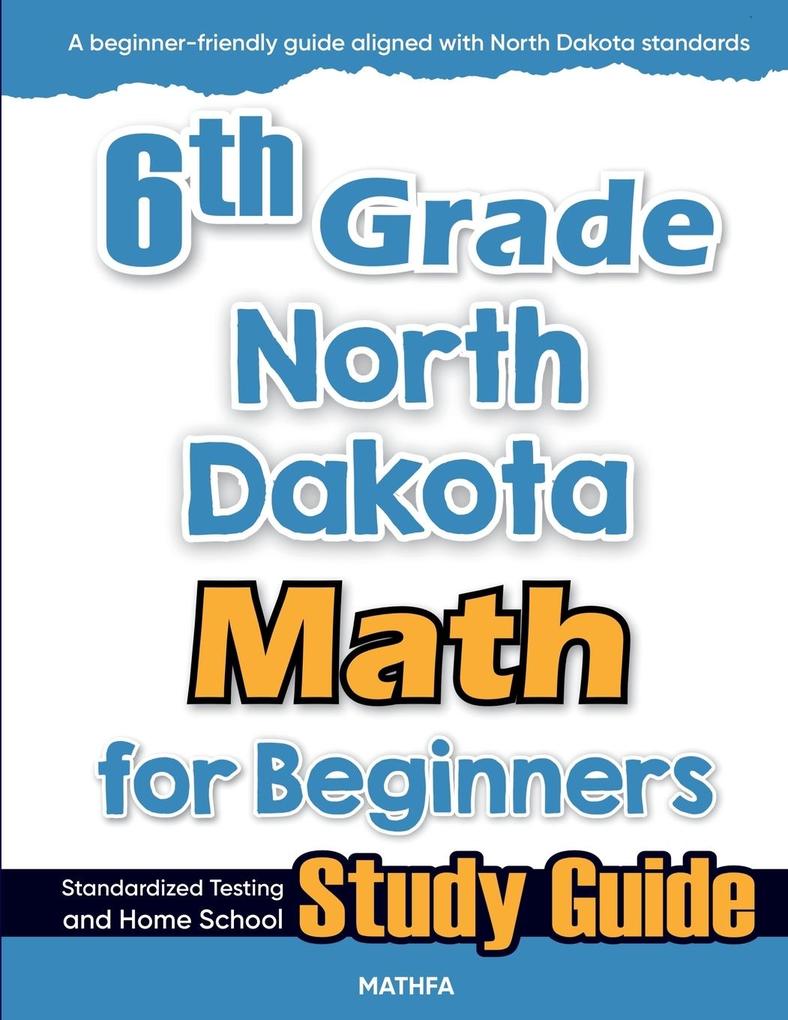 6th Grade North Dakota Math for Beginners