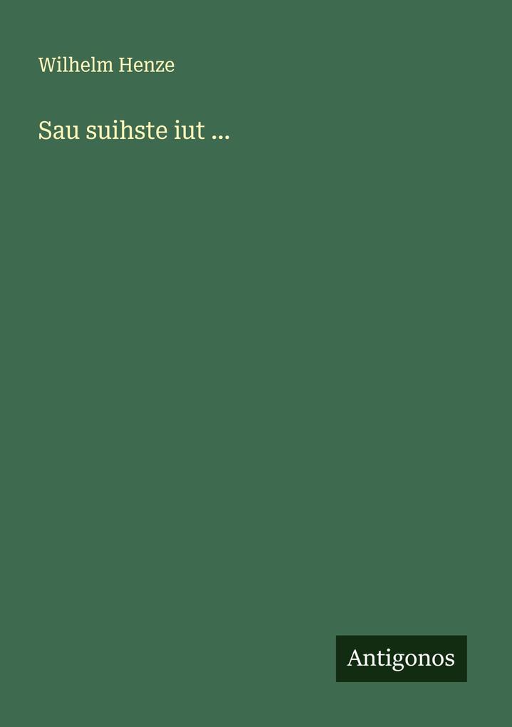 Sau suihste iut ...