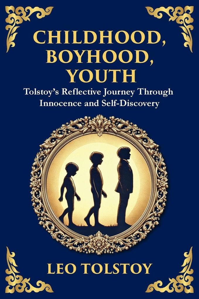 Childhood Boyhood Youth