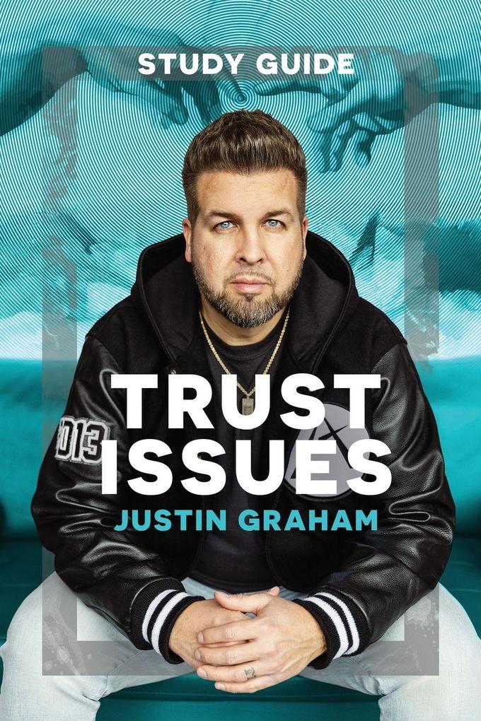 Trust Issues Study Guide