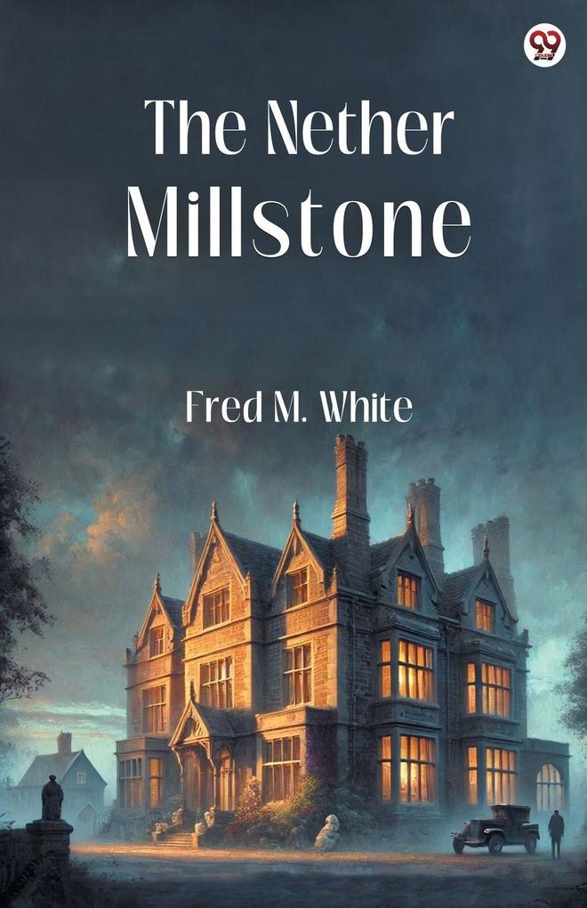 The Nether Millstone