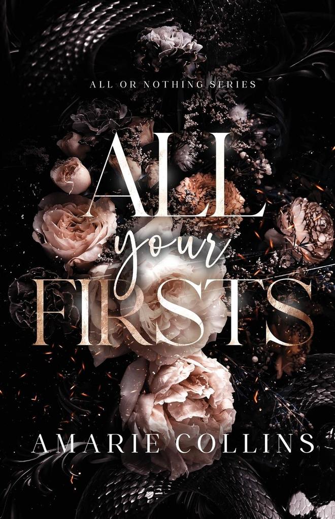 ALL YOUR FIRSTS