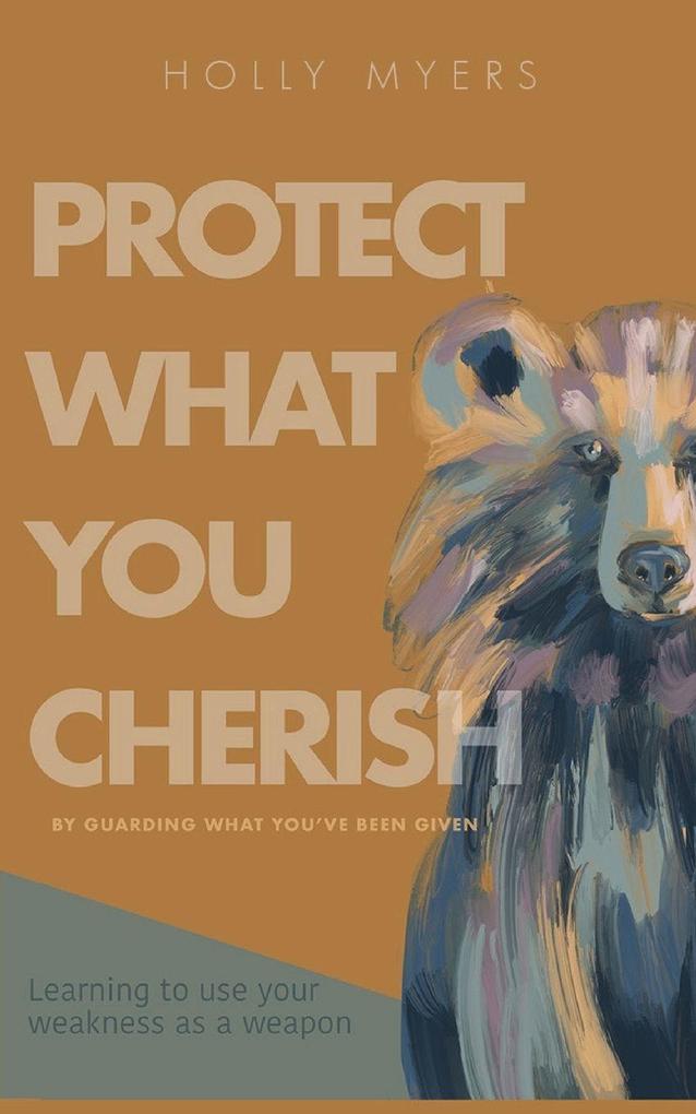 Protect What You Cherish