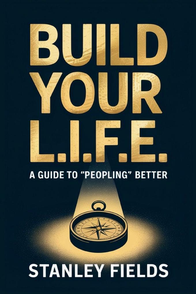 Build Your L.I.F.E.