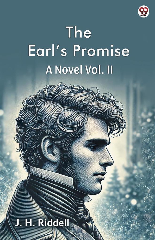 The Earl s Promise A Novel Vol. II