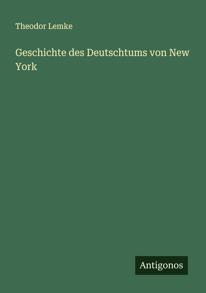 Geschichte des Deutschtums von New York